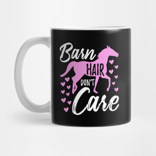Barn Hair Don't Care Riding Horse Lover Gift Mug